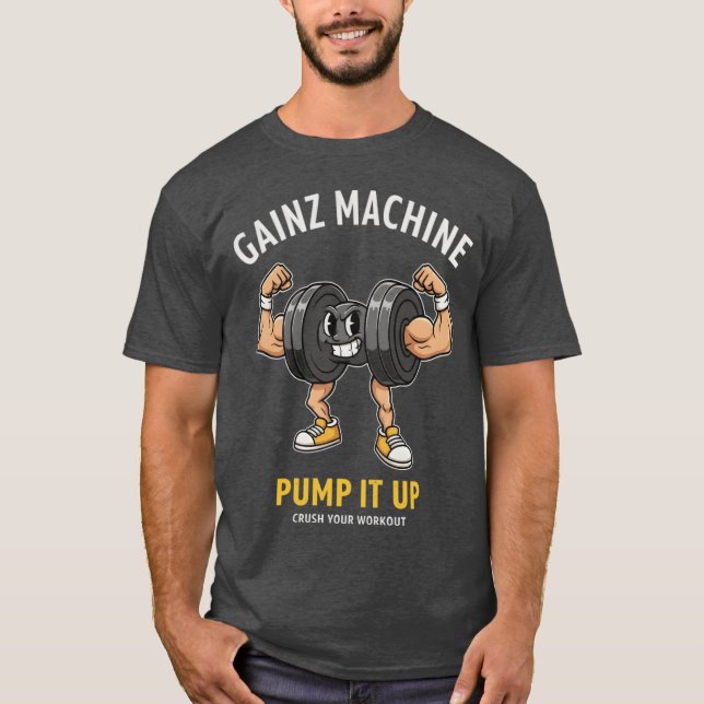 T-shirt Machine à gains Faites-le monter Drôle de haltère  (Devant)