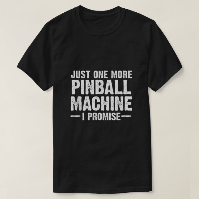 T-shirt Machine À Pinball Collectant Juste Un Ga D'Arcade  (Design devant)