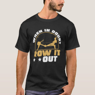 T-shirt Machine à ramer Ramez-le  Ergomètre à ramer
