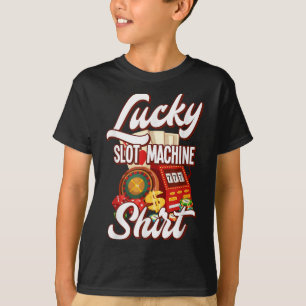 T-shirt Machine à sous chanceuse Casino Las Vegas Jeux d'a