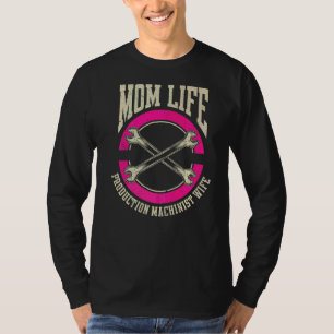 T-shirt Machine Cnc Maman Mère Production Machiniste