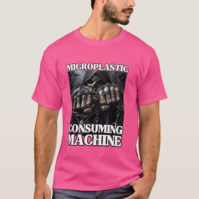 T-shirt Machine de consommation de microplastique drôle Ed (Devant)