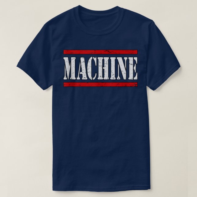 T-shirt Machine drôle de déclaration femme homme citer fun (Design devant)