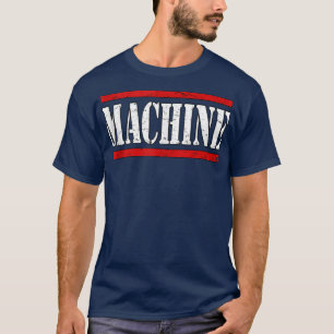 T-shirt Machine drôle de déclaration femme homme citer fun