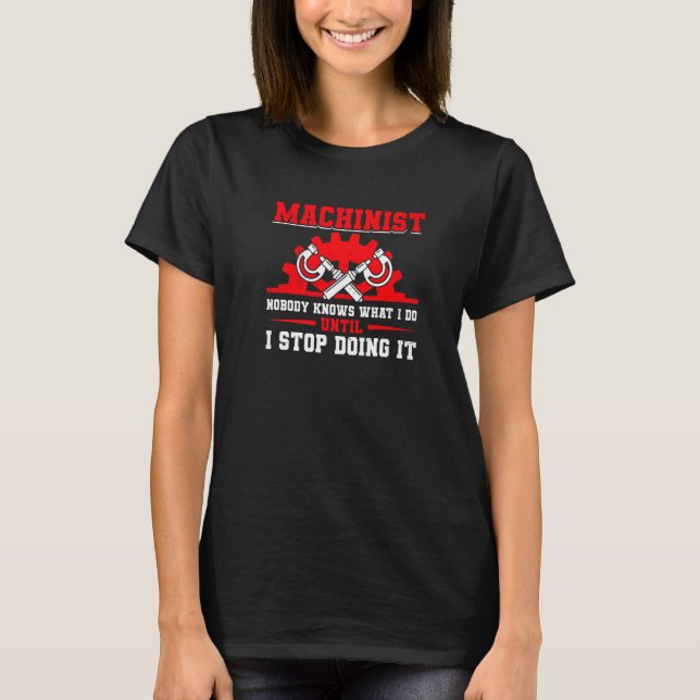 T-shirt Machine Opérateur CNC Machinist (Devant)