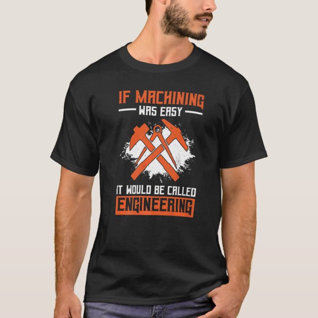 T-shirt Machine Opérateur CNC Machinist Premium (Devant)