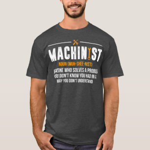 T-shirt Machinist Noun Funny CNC Operateur Cadeau