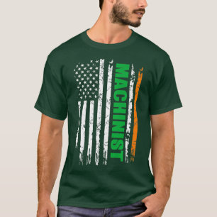 T-shirt Machinist USA Drapeau irlandais St Patrick Jour Ca