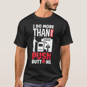 T-shirt Machiniste Cnc Machinist Machining Je Ne Fais Pas