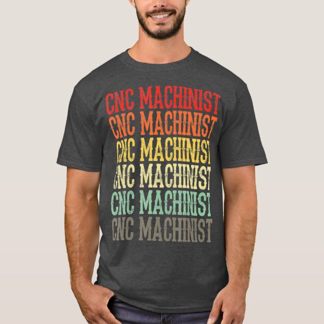 T-shirt Machiniste CNC Vintage rétro (Devant)
