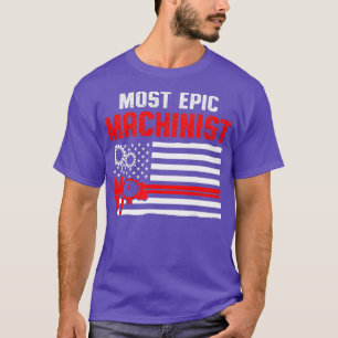 T-shirt Machiniste La plupart des machines-opérateurs