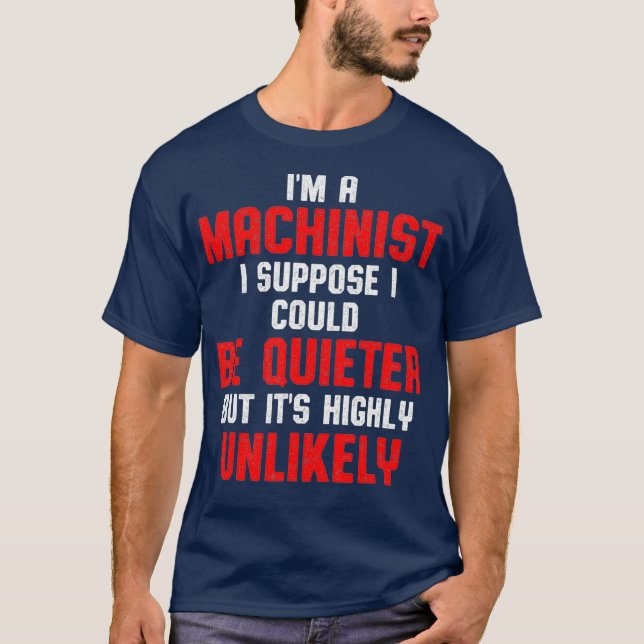 T-shirt Machiniste Machine Opérateur de Quieter (Devant)