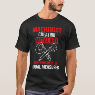 T-shirt Machiniste Machine Opérateur Outils Machinisme Ent