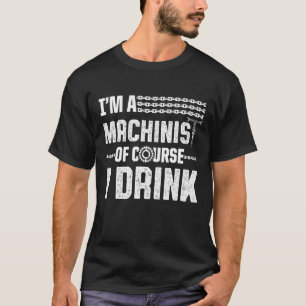 T-shirt Machiniste Machine Opérateur Usinage 10