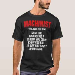 T-shirt Machiniste Problème Machine Opérateur Machiniste M