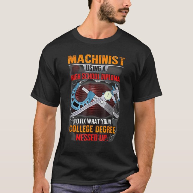 T-shirt Machiniste Utilisant Un Diplôme De Lycée Pour Répa (Devant)