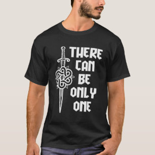 T-shirt Macleod Highlander Il n'y a qu'un