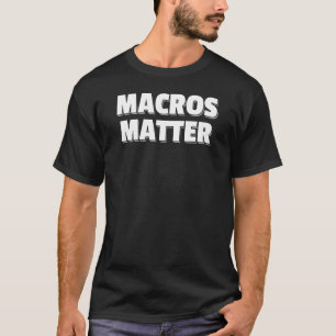 T-shirt Macros Matière Macronutriments Protéines Carbohydr