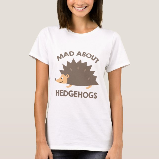 T-shirt Mad à propos des hérissons (Devant)