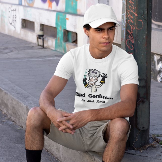 T-shirt Mad Genius ou Just Mad Men (Mad Genius or Just Mad Men's T-Shirt)