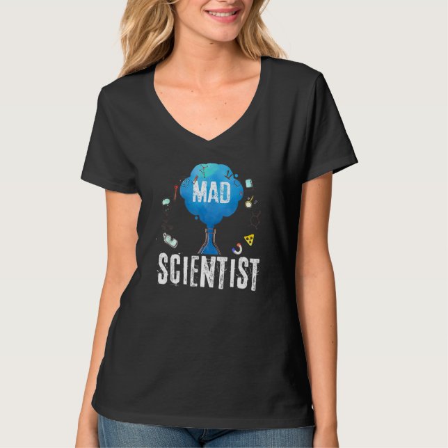 T-shirt Mad Scientist Drôle Citation Science Tee (Devant)