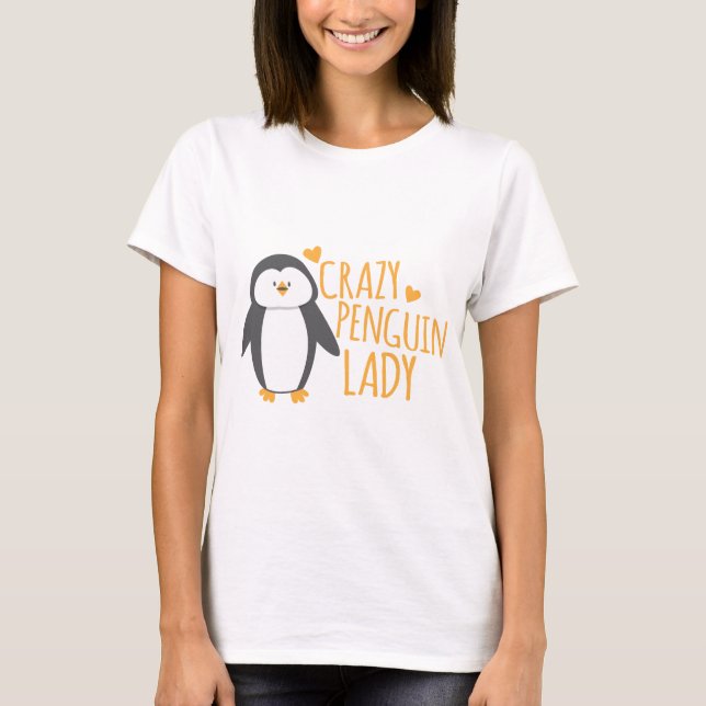 T-shirt Madame folle de pingouin (Devant)