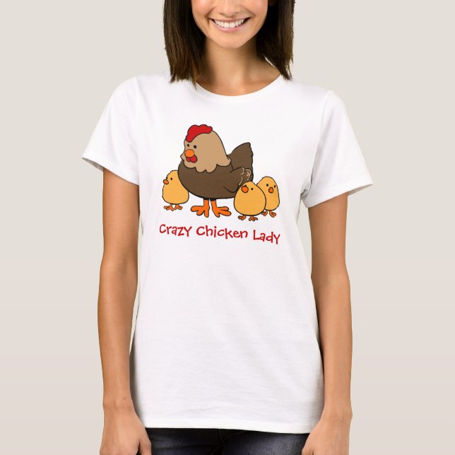 T-shirt Madame folle de poulet (Devant)