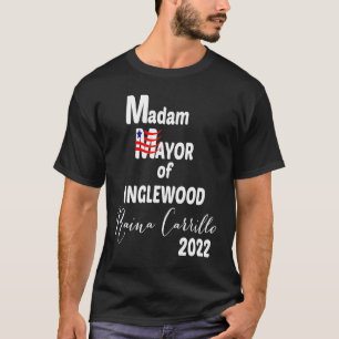 T-shirt MADAME MAIRIE D'INGLEWOOD Raina Carrillo 2022