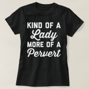 T-shirt Madame Pervert Funny Quote