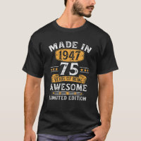 Made In 1947 75 Years Old Gifts 75Th Birthday Gift