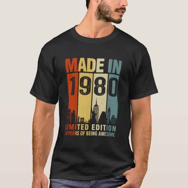 T-shirt Made In 1980 43 Years Of Being Awesome (Devant)