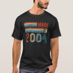 T-shirt Made In 2004 18Th Year Old Birthday Gifts Vintage<br><div class="desc">Made In 2004 18th Year Old Birthday Gifts Vintage</div>