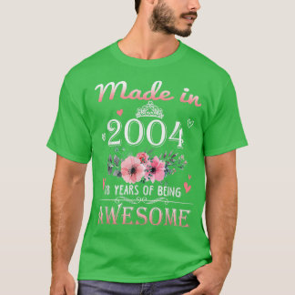 T-shirt Made In 2004 Floral 18 Year Old 18th Birthday Gift
