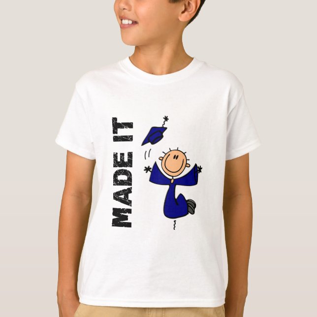 T-shirt MADE IT Stick Graduation (Devant)