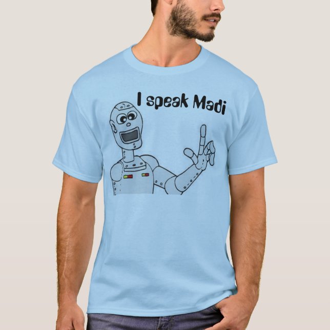 T-shirt madirobot, je parle Madi (Devant)