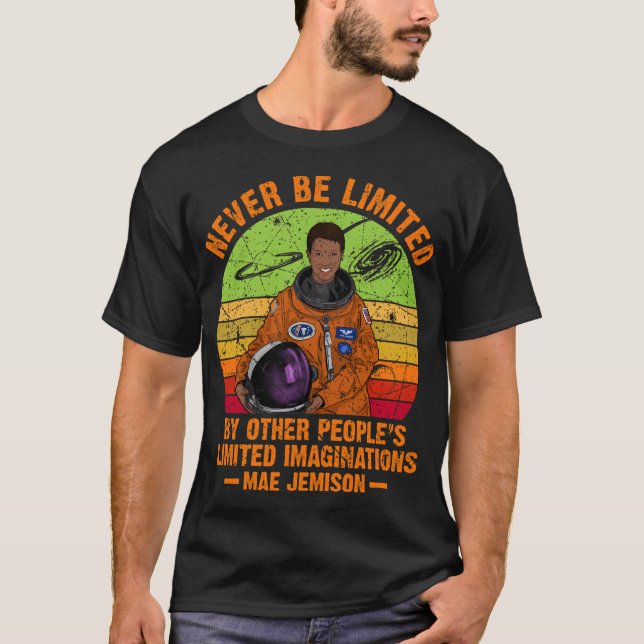 T-shirt Mae Jemison - Ne Jamais Être Limité Par L D'Autres (Devant)