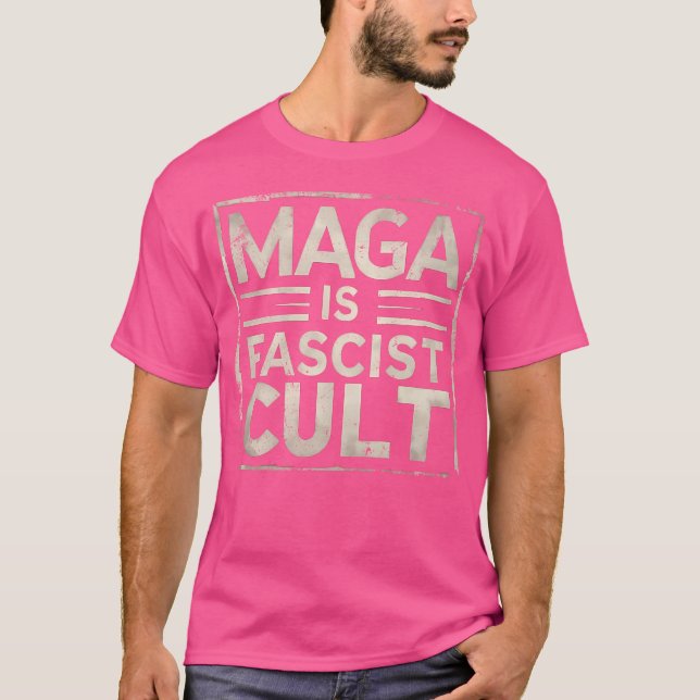 T-shirt Maga est un culte fasciste qui sauve la démocratie (Devant)