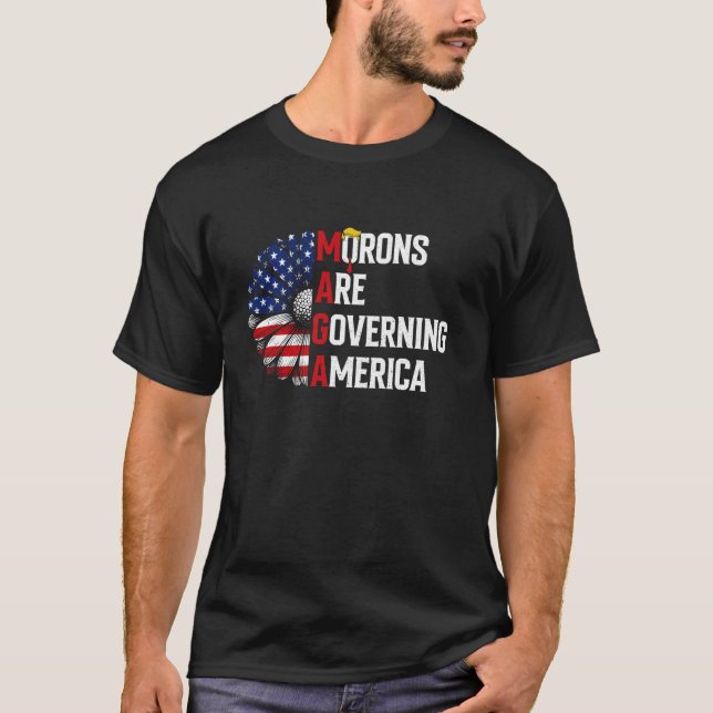 T-shirt MAGA Morons dirige l'Amérique US Drapeau Patrioti (Devant)