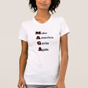 T-shirt MAGA   Rendre l'Amérique Gavin à nouveau drôle de 