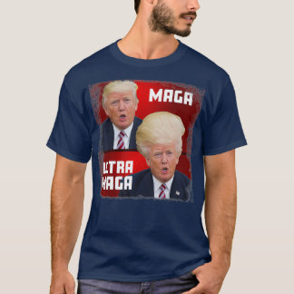 T-shirt MAGA Ultra MAGA Funny Trump 