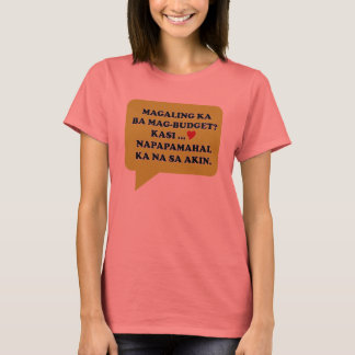 T-shirt Magaling ka ba mag-budget ?