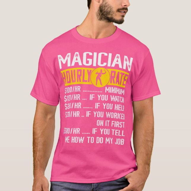 T-shirt Magician Magic Hourly Rate Magical Card Tricks Ill (Devant)