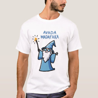 T-shirt Magicien Avada Madafaka