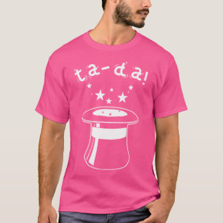 T-shirt Magicien Cadeau Magie Ta-Da