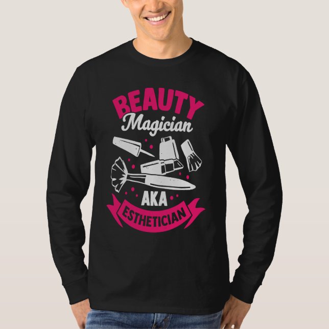 T-shirt Magicien de beauté AKA Esthéticien (Devant)