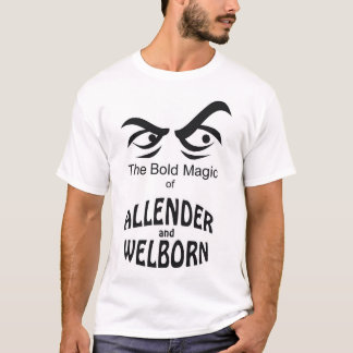 T-shirt Magie audacieuse d'Allender et de Welborn