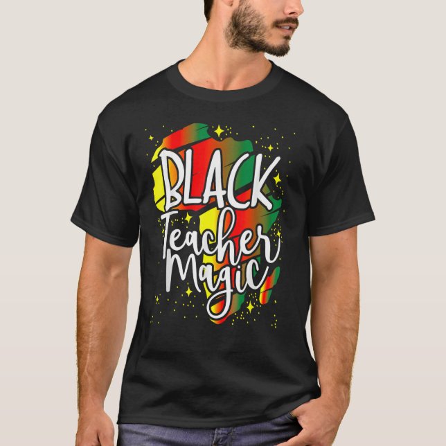 T-shirt Magie Black Teacher Histoire Noire Mois Afro Afro  (Devant)