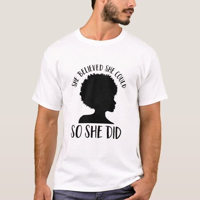 T-shirt Magie De Fille Noire Elle Croyait Qu'Elle Pouvait  (Devant)