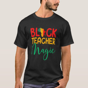 T-shirt Magie de l'enseignant noir Afro Américain noir Mél