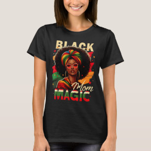 T-shirt Magie de Maman Noire Reine Noir Africaine Américai